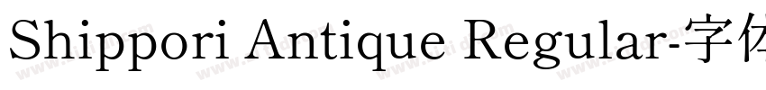 Shippori Antique Regular字体转换